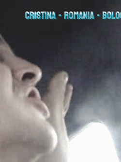 CRISTINA - ROMANIA - BOLOGNA - STUPENDA ESIBIZIONISTA